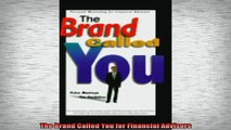 READ book  The Brand Called You for Financial Advisors Free Online