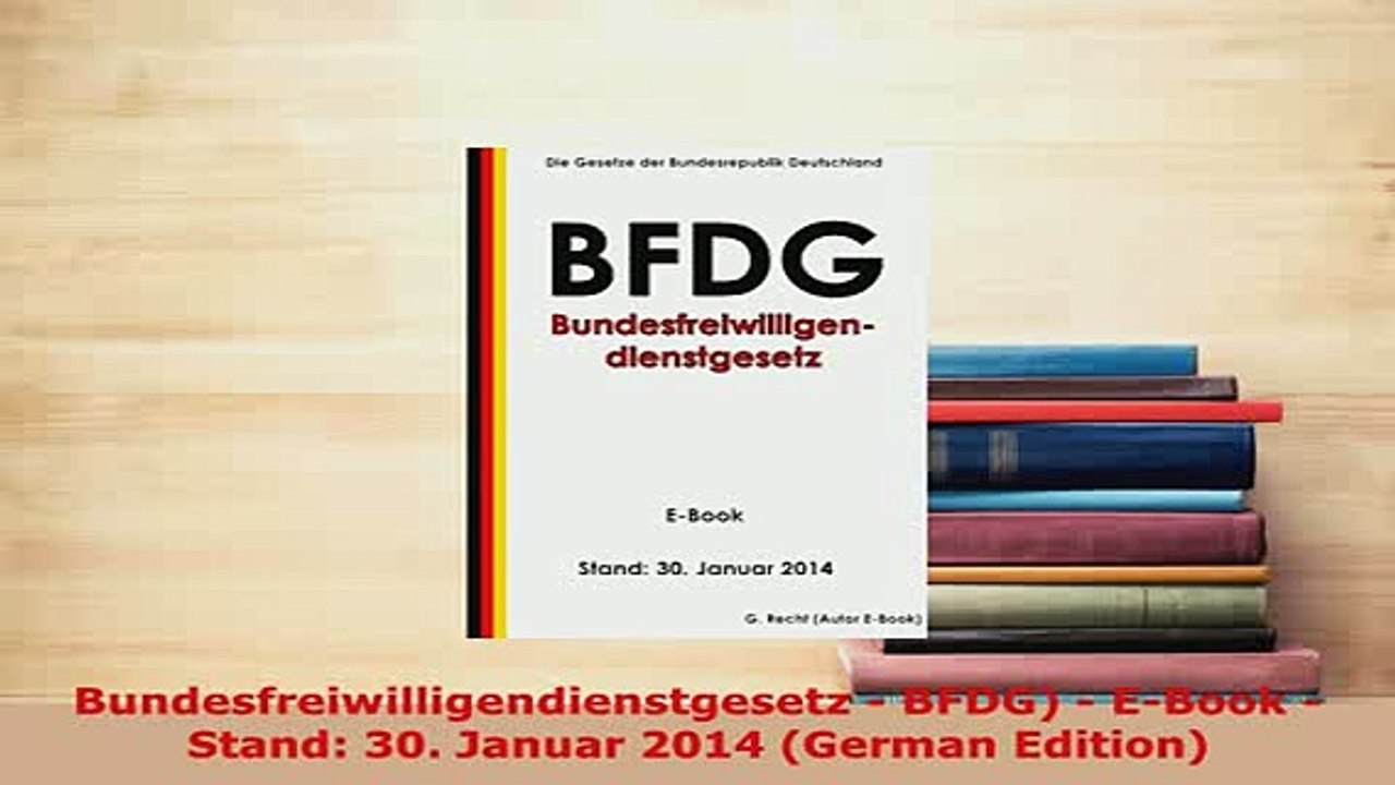 PDF  Bundesfreiwilligendienstgesetz  BFDG  EBook  Stand 30 Januar 2014 German Edition  EBook