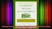 READ book  Common Sense Economics What Everyone Should Know About Wealth and Prosperity Full EBook