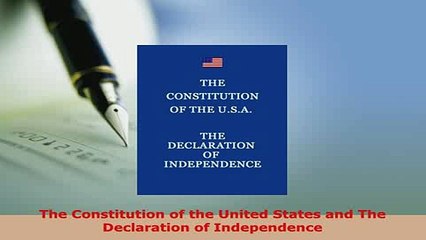 Download  The Constitution of the United States and The Declaration of Independence  EBook