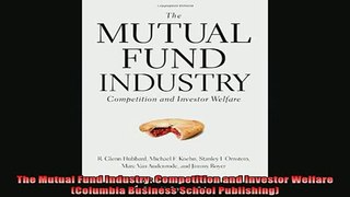 READ FREE Ebooks  The Mutual Fund Industry Competition and Investor Welfare Columbia Business School Full Free