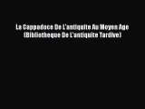 PDF La Cappadoce De L'antiquite Au Moyen Age (Bibliotheque De L'antiquite Tardive) Free Books