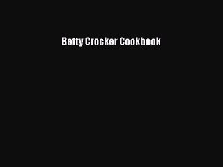 Download Betty Crocker Cookbook PDF Online