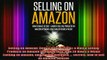 READ FREE Ebooks  Selling on Amazon How to Make 2000 a Month Selling Products on Amazon Spending Less Free Online
