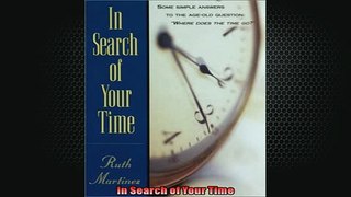 FREE PDF  In Search of Your Time READ ONLINE