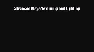 Download Advanced Maya Texturing and Lighting PDF Online