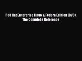 [Read PDF] Red Hat Enterprise Linux & Fedora Edition (DVD): The Complete Reference Ebook Online