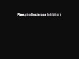 [PDF] Phosphodiesterase Inhibitors Download Online