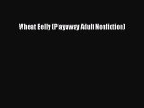 Read Wheat Belly (Playaway Adult Nonfiction) Ebook Free