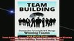 FREE DOWNLOAD  Team Building Discover How To Easily Build  Manage Winning Teams Team Building Team  BOOK ONLINE