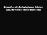 Download Network Security Technologies and Solutions (CCIE Professional Development Series)