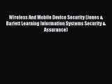 Read Wireless And Mobile Device Security (Jones & Barlett Learning Information Systems Security