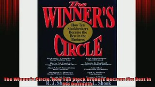 READ book  The Winners Circle How Ten Stock Brokers Became the Best in the Business Full EBook