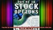 READ book  Pay Me in Stock Options Manage the Options You Have Win the Options You Want Full EBook