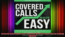 READ book  Covered Calls Made Easy Generate Monthly Cash Flow by Selling Options Online Free