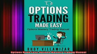 READ FREE Ebooks  Options Made Easy Options Mastery Trading Manual Free Online