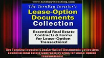 READ book  The TurnKey Investors LeaseOption Documents Collection Essential Real Estate Contracts Full EBook