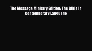 Book The Message Ministry Edition: The Bible in Contemporary Language Read Full Ebook