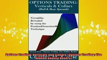 READ book  Options Trading Verticals and Collars Options Trading The Hidden Reality Book 5 Full Free