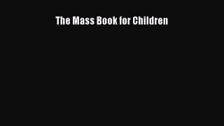 Book The Mass Book for Children Read Full Ebook