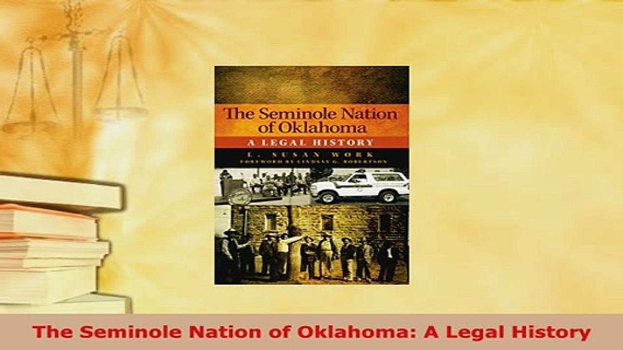 PDF  The Seminole Nation of Oklahoma A Legal History Free Books
