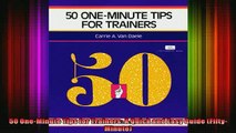 FREE PDF  50 OneMinute Tips for Trainers A Quick and Easy Guide FiftyMinute READ ONLINE
