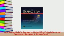 Download  The Greenfields Surgery Scientific Principles and Practice Surgery  Greenfield  Download Online