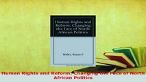 PDF  Human Rights and Reform Changing the Face of North African Politics  EBook