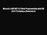 Read Murach's ASP.NET 4.5 Web Programming with VB 2012 (Training & Reference) PDF Online