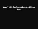 [PDF] Monet's Table: The Cooking Journals of Claude Monet [Download] Online