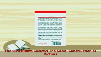 PDF  The Civil Rights Society The Social Construction of Victims  EBook