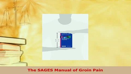 Download  The SAGES Manual of Groin Pain Read Full Ebook