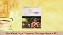 Download  The Silent Harp House of Winslow Book 33  Read Online