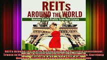 READ book  REITs Around the World Your Guide to Real Estate Investment Trusts in Nearly 40 Countries Full EBook