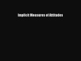 Read Implicit Measures of Attitudes PDF Free