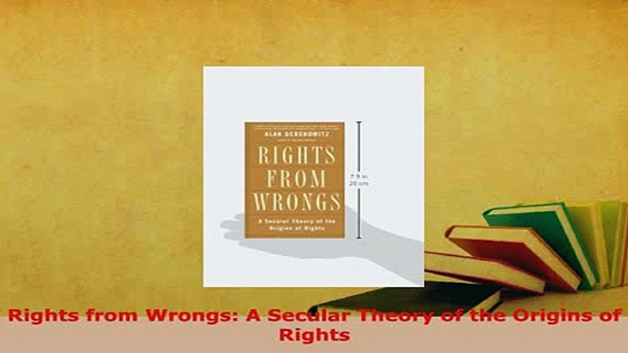 Download  Rights from Wrongs A Secular Theory of the Origins of Rights Free Books