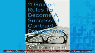 FREE PDF  11 Golden Rules To Become A Successful Contract Programmer  BOOK ONLINE