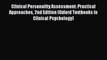 Read Clinical Personality Assessment: Practical Approaches 2nd Edition (Oxford Textbooks in