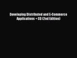 [PDF] Developing Distributed and E-Commerce Applications   CD (2nd Edition) [Download] Full