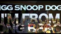 SNOOP DOGG Im From Long Beach (LBC MOVEMENT Doc promo video)
