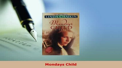 PDF  Mondays Child  Read Online