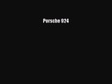 [Read Book] Porsche 924  EBook