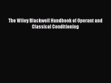 Read The Wiley Blackwell Handbook of Operant and Classical Conditioning Ebook Free