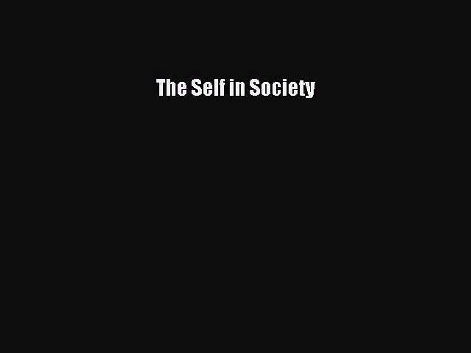 Download The Self in Society PDF Online
