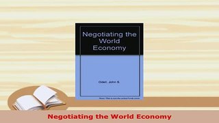 PDF  Negotiating the World Economy  EBook