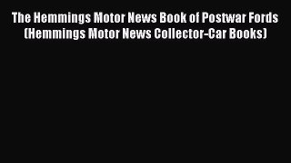 [Read Book] The Hemmings Motor News Book of Postwar Fords (Hemmings Motor News Collector-Car