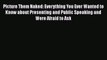 [PDF] Picture Them Naked: Everything You Ever Wanted to Know about Presenting and Public Speaking