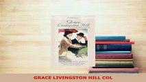 Download  GRACE LIVINGSTON HILL COL Free Books