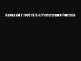 [Read Book] Kawasaki Z1 900 1972-77 Performance Portfolio  EBook