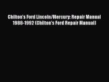 [Read Book] Chilton's Ford Lincoln/Mercury: Repair Manual 1988-1992 (Chilton's Ford Repair